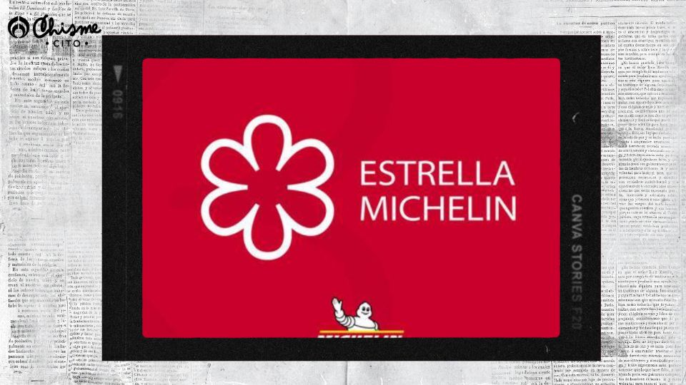 La Estrella Michelin es un gran reconocimiento.