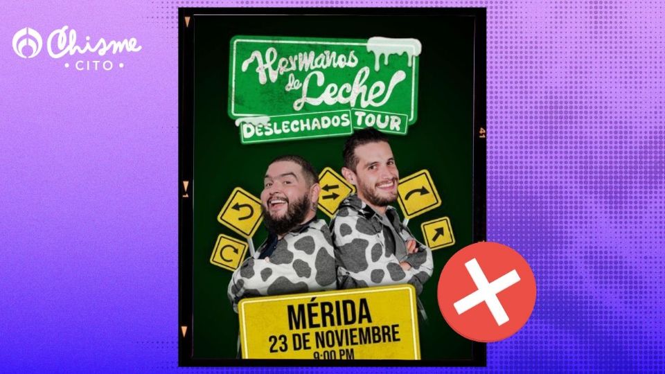 De acuerdo a lo que se puede ver en el sitio oficial de venta de entradas, ya no habrá ‘Hermanos de Leche’ en Mérida.